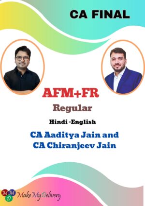 CA Final AFM and FR Regular CA Aaditya Jain CA Chiranjeev Jain