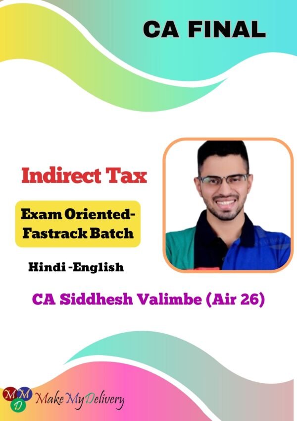 CA Final IDT Exam Oriented CA Siddhesh Valimbe May 2025