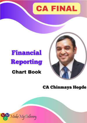 CA Final Financial Reporting Chart Book CA Chinmaya Hegde