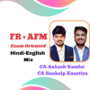 CA Final FR & AFM Exam Oriented By CA Aakash Kandoi May 25