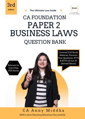 CA Foundation Business Laws Question Bank By CA Anny Middha