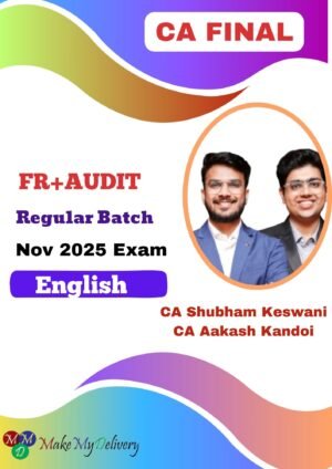 CA Final FR & Audit Regular Full English Nov 25 Exam