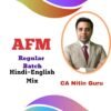 CA Final AFM Full Course By CA Nitin Guru May 2025 Exam