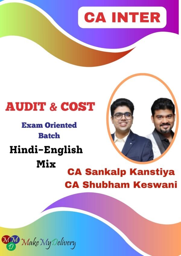 CA Inter Audit and Cost Exam Oriented Fast Track May 25