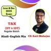 CMA Inter TAX (Regular Batch -DT & IDT) By CA Amit Mahajan