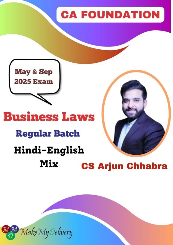 CA Foundation Business Laws Regular Batch CS Arjun Chhabra