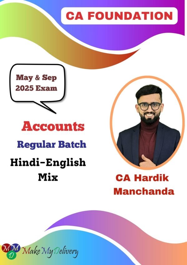 CA Foundation Accounts (Regular Batch) By CA Hardik Manchanda