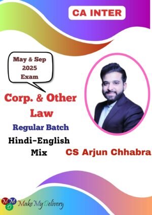 CA Inter Corporate & Other Law Regular Batch CS Arjun Chhabra