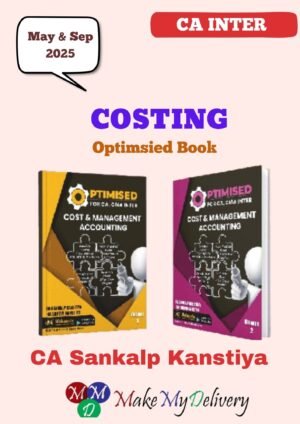 CA Inter Costing Optimised Book CA Sankalp Kanstiya May 25