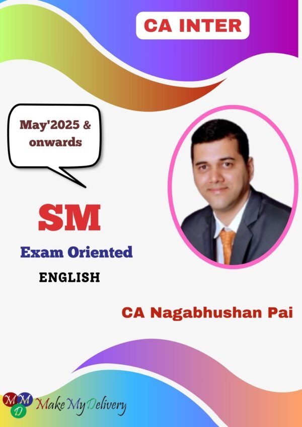 CA Inter SM Exam Oriented In English By CA Nagabhushan Pai