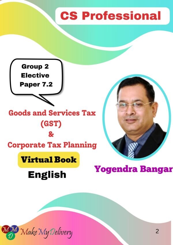 CS Professional GST & CTP PDF By Dr. Yogendra Bangar June 25