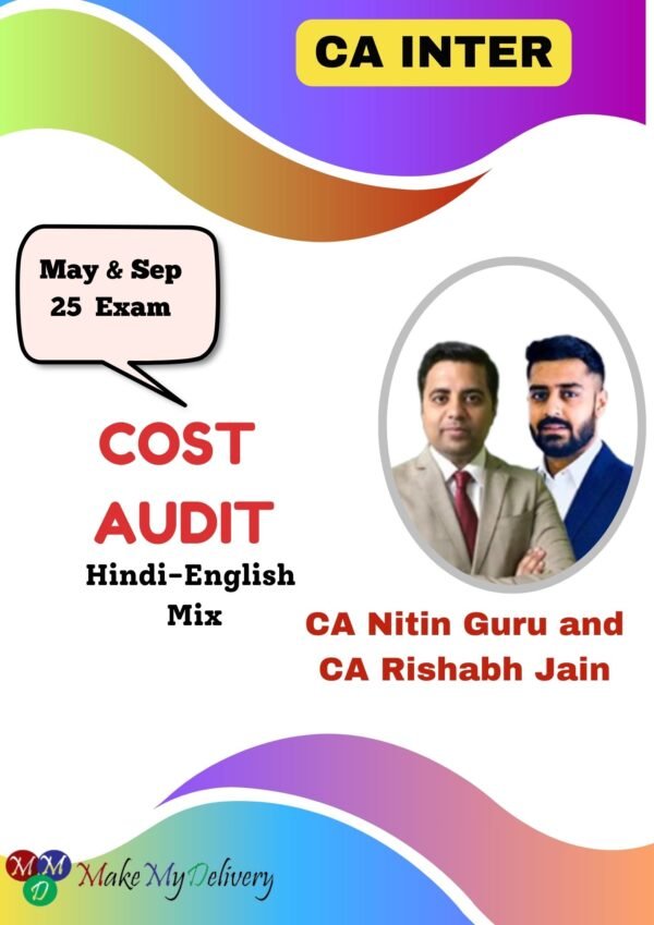 CA Inter Cost and Audit By CA Nitin Guru and CA Rishabh Jain