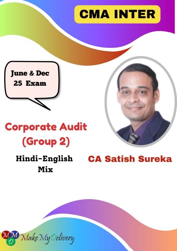 CMA Inter Corporate Audit (Group 2) By CA Satish Sureka