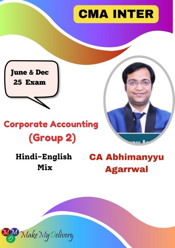 CMA Inter Corporate Accounting (Group 2) By CA Satish Sureka