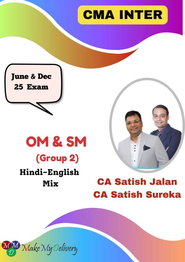 CMA Inter OM SM Group 2 CA Satish Jalan CA Satish Sureka