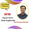 CMA Final SFM Regular Batch By CA Praveen Khatod June 25