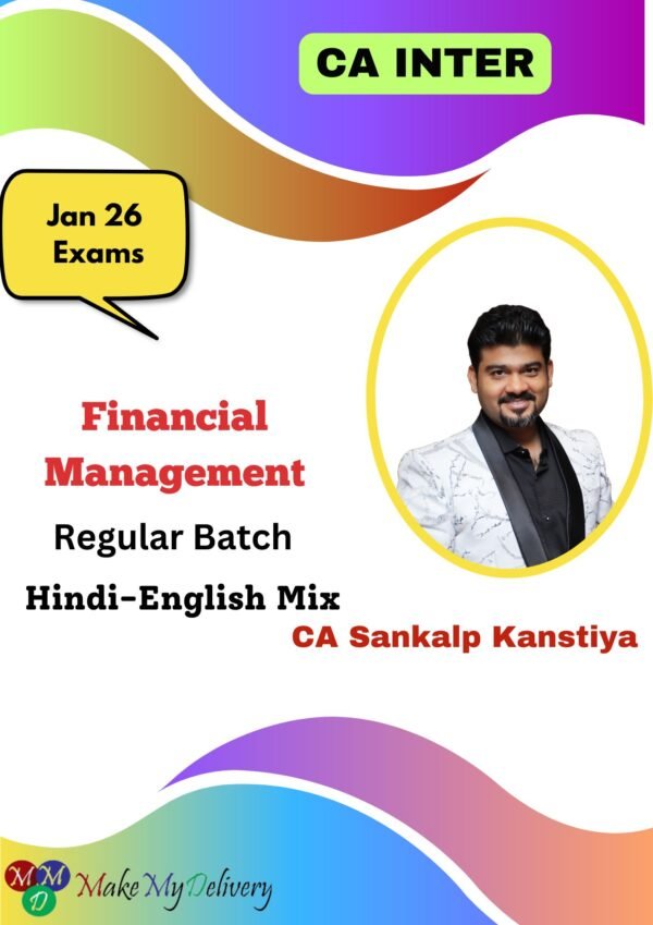 CA Inter Financial Management By CA Sankalp Kanstiya Jan 26