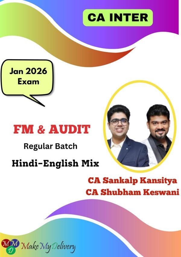 CA Inter Audit & FM By CA Sankalp Kanstiya Shubham Keswani