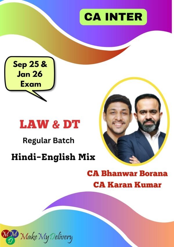 CA Inter Law & DT By CA Bhanwar Borana & CA Karan Kumar