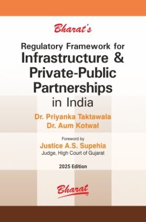 Regulatory Framework for Infrastructure By Priyanka Taktawala