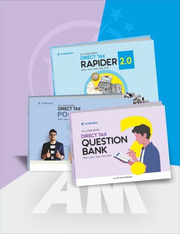 CA Inter DT Exam Kit By CA Amit Mahajan May 2025